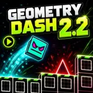 Geometry Dash 2.2