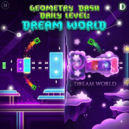 Geometry Dash Daily Level Dream World